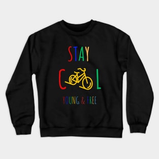 Stay cool Crewneck Sweatshirt